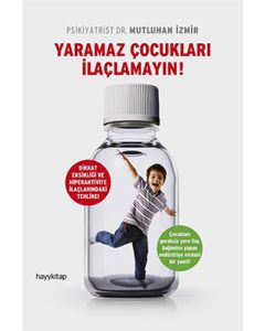 Yaramaz Çocukları İlaçlamayın