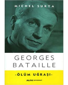 Georges Bataille - Ölüm Uğraşı