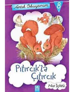 Artık Okuyorum 8 - Pıtırcık'la Çıtırcık