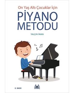 On Yaş Altı Çocuklar İçin Piyano Metodu