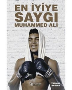 En İyiye Saygı Muhammed Ali