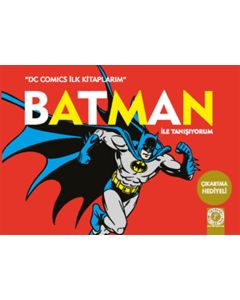 Batman ile Tanışıyorum