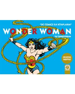 Wonder Woman ile Tanışıyorum