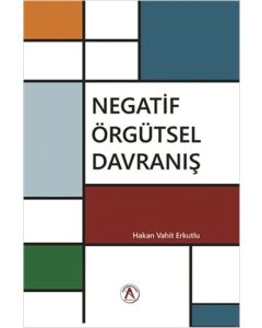 Negatif Örgütsel Davranış