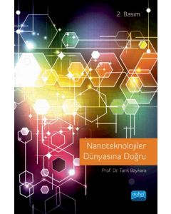 Nanoteknolojiler Dünyasına Doğru