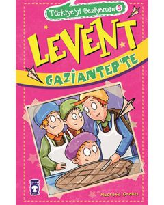 Türkiye'yi Geziyorum 3 - Levent Gaziantep'te 