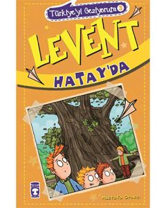 Türkiye'yi Geziyorum 3 - Levent Hatay'da 
