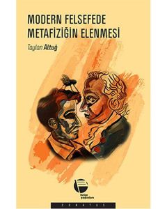 Modern Felsefede Metafiziğin Elenmesi