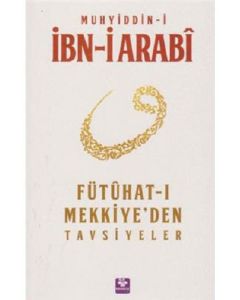 Fütühat-ı Mekkiye'den Tavsiyeler