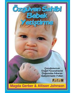 Özgüven Sahibi Bebek Yetiştirme
