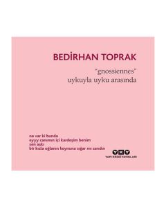 Gnossiennes - Uykuyla Uyku Arasında