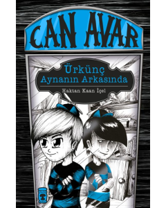 Can Avar - Ürkünç Aynanın Arkasında (Ciltli)
