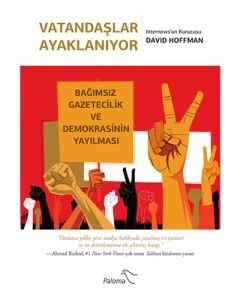 Vatandaşlar Ayaklanıyor