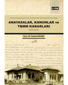 Anayasalar, Kanunlar ve TBMM Kararları