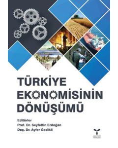 Türkiye Ekonomisinin Dönüşümü