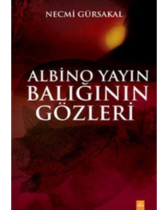 Albino Yayın Balığının Gözleri