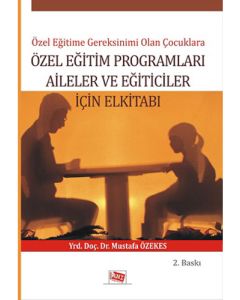 Özel Eğitim Programları Aileler ve Eğiticiler İçin Elkitabı