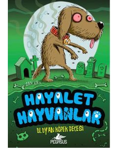 Hayalet Hayvanlar -3 