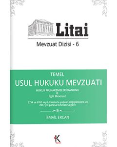 Temel Usul Hukuku Mevzuatı
