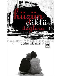 Hüzün Çöktü Dağlara