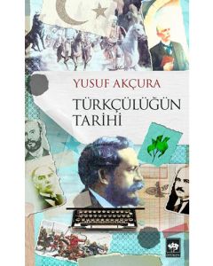Türkçülüğün Tarihi