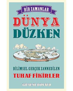 Bir Zamanlar Dünya Düzken