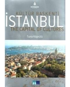 Kültür Başkenti İstanbul (Ciltli)