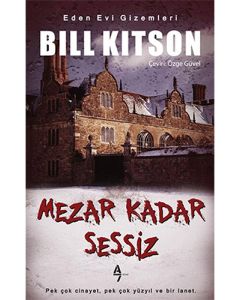Mezar Kadar Sesiz