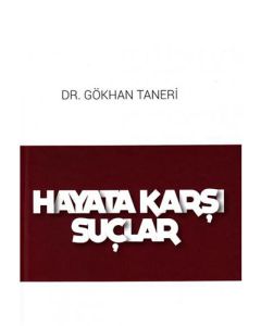 Hayata Karşı Suçlar (Ciltli)