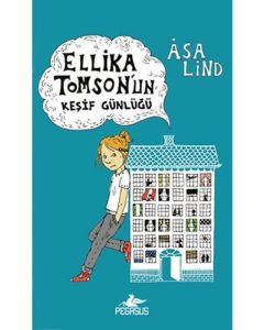 Ellika Tomson'un Keşif Günlüğü (Ciltli)