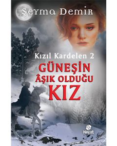 Güneşin Aşık Olduğu Kız