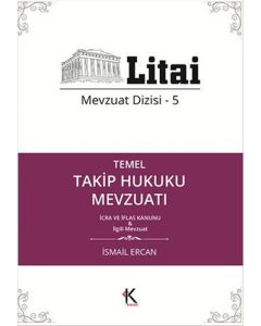 Temel Takip Hukuku Mevzuatı