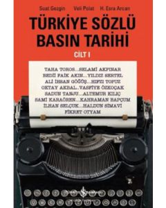 Türkiye Sözlü Basın Tarihi Cilt 1