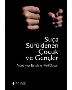 Suça Sürüklenen Çocuk ve Gençler