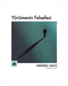 Yürümenin Felsefesi