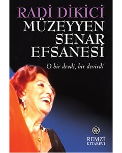 Müzeyyen Senar Efsanesi