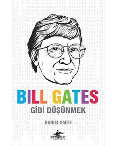 Bill Gates Gibi Düşünmek