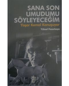Sana Son Umudumu Söyleyeceğim