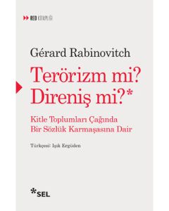 Terörizm mi? Direniş mi?