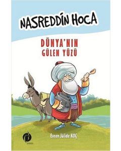 Nasreddin Hoca Dünya’nın Gülen Yüzü