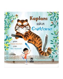 Kaplanı Sakın Gıdıklama