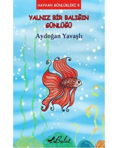 Yalnız Bir Balığın Günlüğü