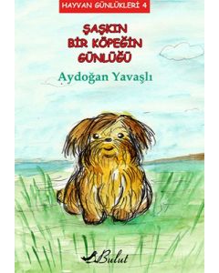 Şaşkın Bir Köpeğin Günlüğü 