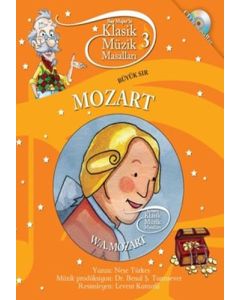 Klasik Müzik Masalları 3 - Büyük Sır Mozart