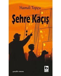 Şehre Kaçış