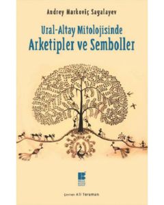 Ural-Altay Mitolojisinde Arketipler ve Semboller