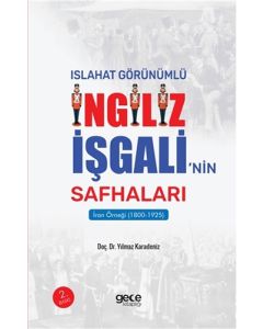 Islahat Görünümlü İngiliz İşgali’nin Safhaları  