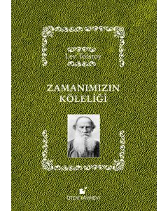 Zamanımızın Köleliği (Ciltli)