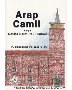 Arap Camii veya Galata Saint Paul Kilisesi
