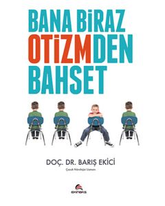Bana Biraz Otizmden Bahset